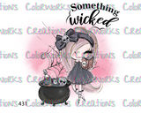 431 - Something Wicked