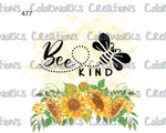 477 - Bee Kind