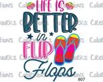 807 - Life Is Better