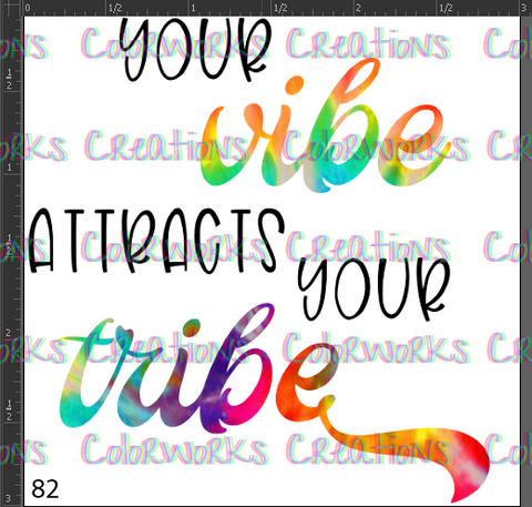 82 - Your Vibe Attracts Your Tribe