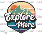 953 - Explore More